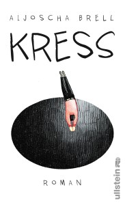 Aljoscha Brell - Kress